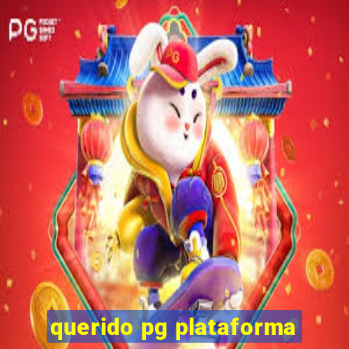 querido pg plataforma